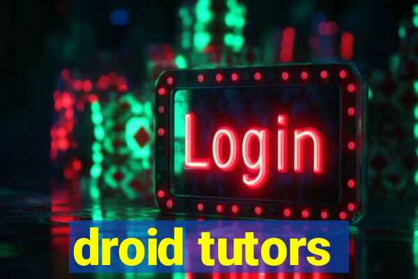 droid tutors